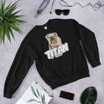 Titan Unisex Sweatshirt