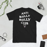 ANTI BULLY BULLY CLUB (BULL TERRIER) SHORT-SLEEVE UNISEX T-SHIRT