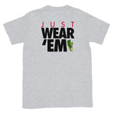 Just Wear 'Em (Grinch) T-Shirt