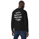 Anti Bully Bully Club Unisex eco sweatshirt